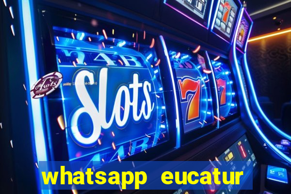 whatsapp eucatur porto velho